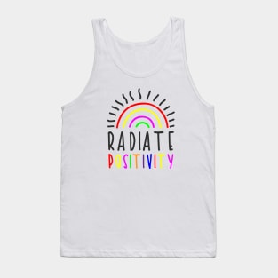 Radiate Positivity Rainbow Sunshine Quote Saying Design Tank Top